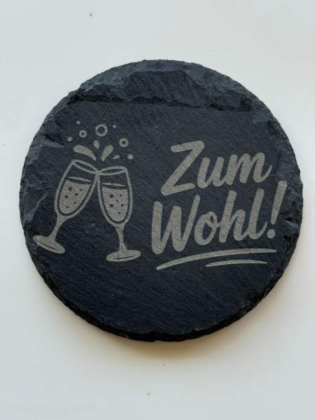 Schiefer Untersetzer-Zum Wohl